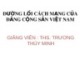 Bài giảng Đường lối cách mạng của Đảng Cộng sản Việt Nam: Chương 1 - ThS. Trương Thùy Minh