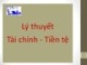 Bài giảng Lý thuyết Tài chính - Tiền tệ: Chương 1 - Đại học Ngoại thương