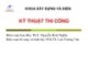 Bài giảng Kỹ thuật thi công: Chương 6 - ThS. Nguyễn Hoài Nghĩa, PGS.TS. Lưu Trường Văn
