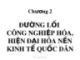 Bài giảng Đường lối cách mạng Đảng Cộng sản Việt Nam - Chuyên đề 2: Đường lối công nghiệp hóa, hiện đại hóa nền kinh tế quốc dân