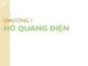 Bài giảng Khí cụ điện - Chương 1: Hồ quang điện