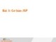 Bài giảng Lập trình Java 4 - Bài 3: Cơ bản JSP