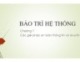 Bài giảng Bảo trì hệ thống: Chương 7 - ThS. Nguyễn Lê Minh