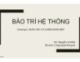 Bài giảng Bảo trì hệ thống: Chương 5 - ThS. Nguyễn Lê Minh