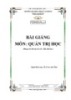 Bài giảng Quản trị học: Phần 1
