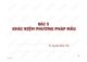 Bài giảng Lý thuyết xác suất và thống kê toán: Bài 5 - TS. Nguyễn Mạnh Thế