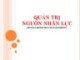 Bài giảng Quản trị nguồn nhân lực (Human Resource Management) - ThS. Vũ Mạnh Cường