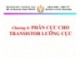 Bài giảng Cơ sở kỹ thuật điện - Chương 4: Phân cực cho transistor lưỡng cực