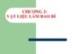 Bài giảng Bao bì thực phẩm: Chương 2 - Nguyễn Huỳnh Đình Thuấn