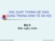 Bài giảng Xác suất thống kê ứng dụng trong kinh tế xã hội - Bài 5: Biến ngẫu nhiên
