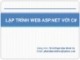 Bài giảng Lập trình Web ASP.Net với C#: Chương 7 - Th.S Phạm Đào Minh Vũ