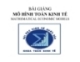 Bài giảng Mô hình toán kinh tế: Chương 1