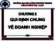 Bài giảng Luật Kinh tế (Economic Law) - Chương 2: Qui định chung về doanh nghiệp