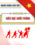 Ngân hàng câu hỏi thi học phần I môn Giáo dục quốc phòng